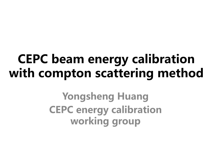 cepc beam energy calibration with compton