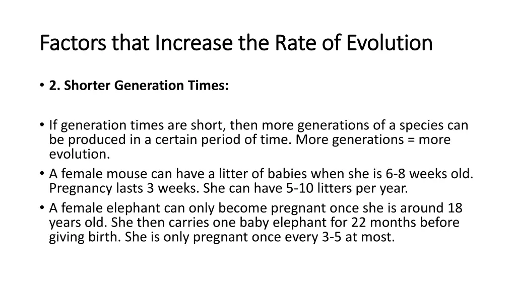 factors that increase the rate of evolution 1