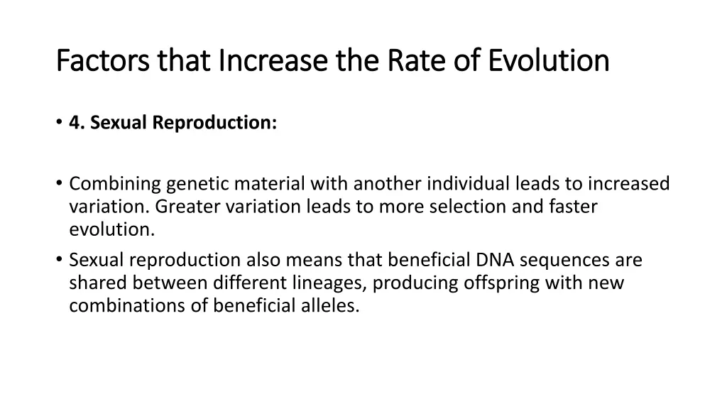 factors that increase the rate of evolution 3