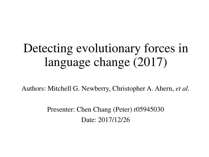 detecting evolutionary forces in language change