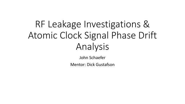 rf leakage investigations atomic clock signal