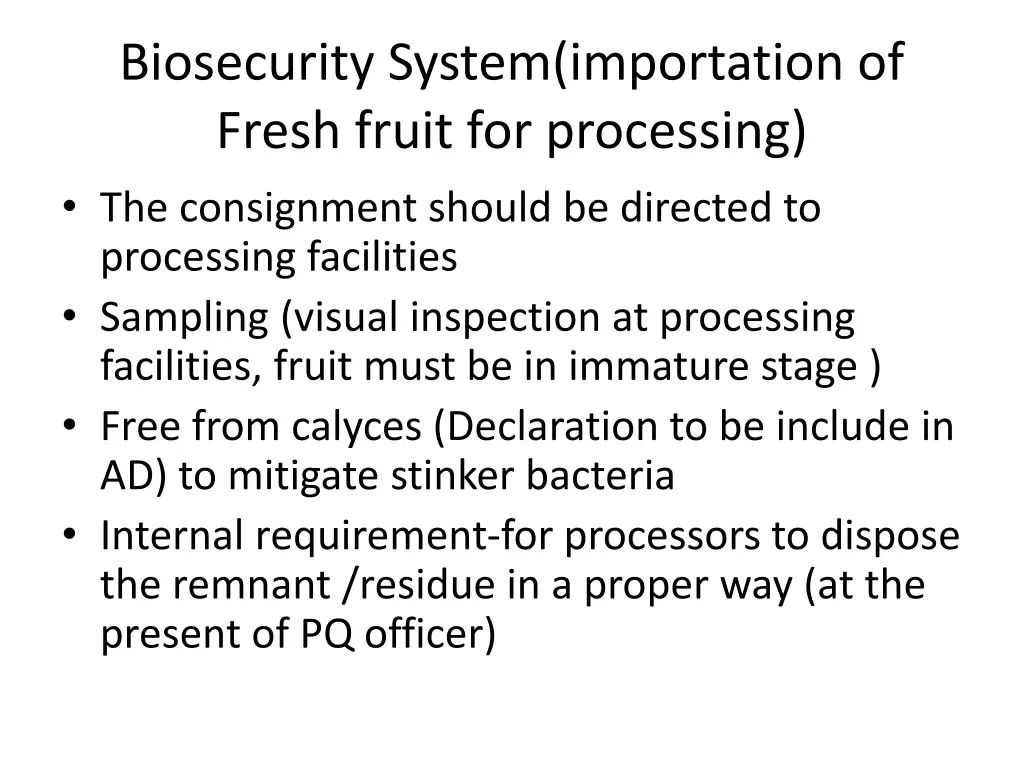 biosecurity system importation of fresh fruit