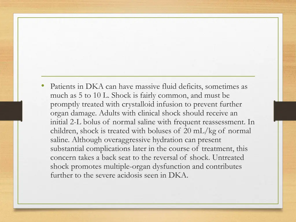 patients in dka can have massive fluid deficits