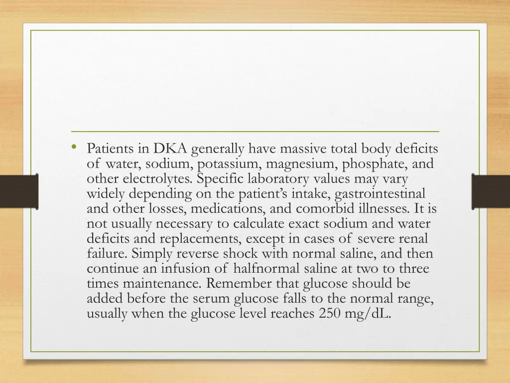 patients in dka generally have massive total body