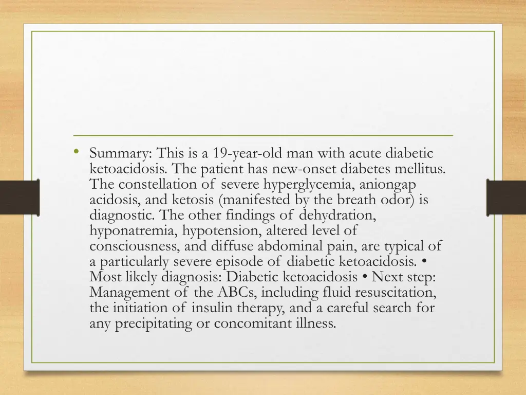 summary this is a 19 year old man with acute