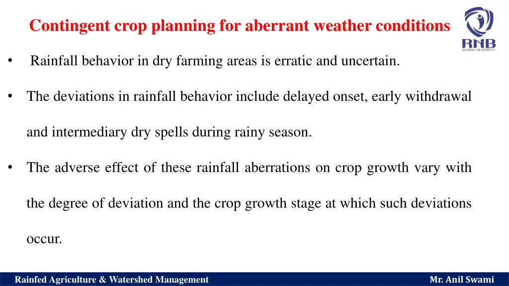 contingent crop planning for aberrant weather 1