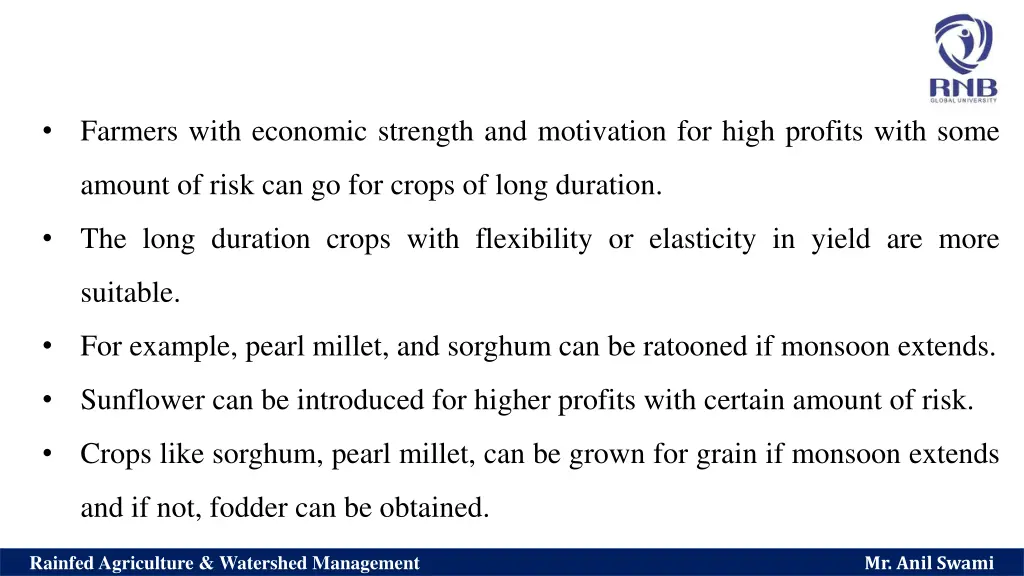 farmers with economic strength and motivation