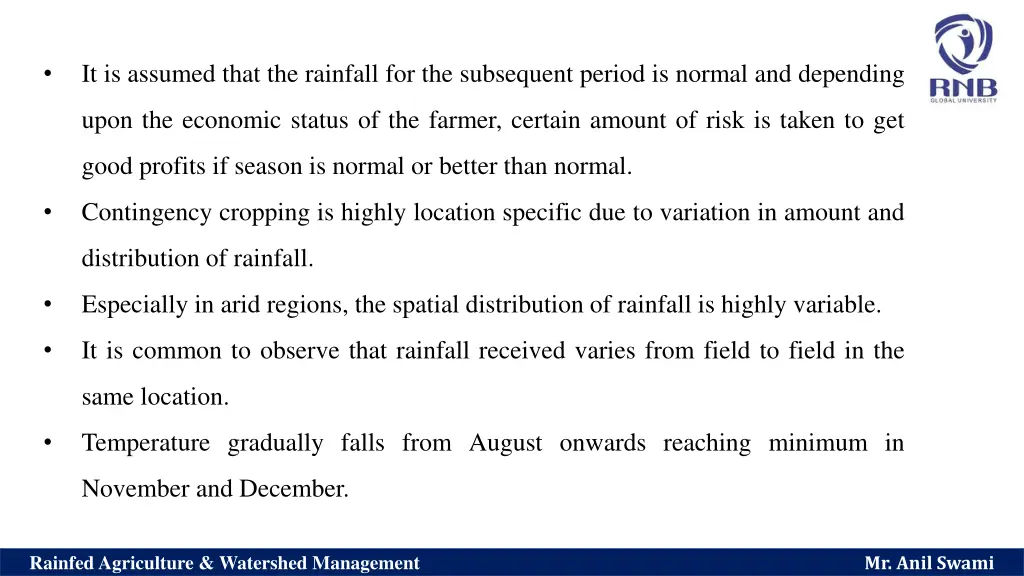 it is assumed that the rainfall