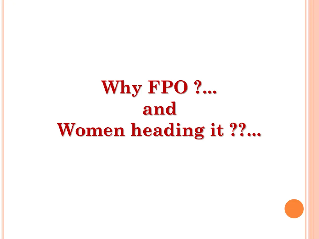 why fpo and women heading it