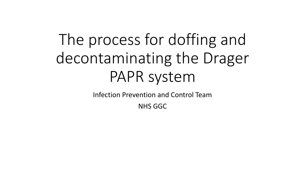 the process for doffing and decontaminating