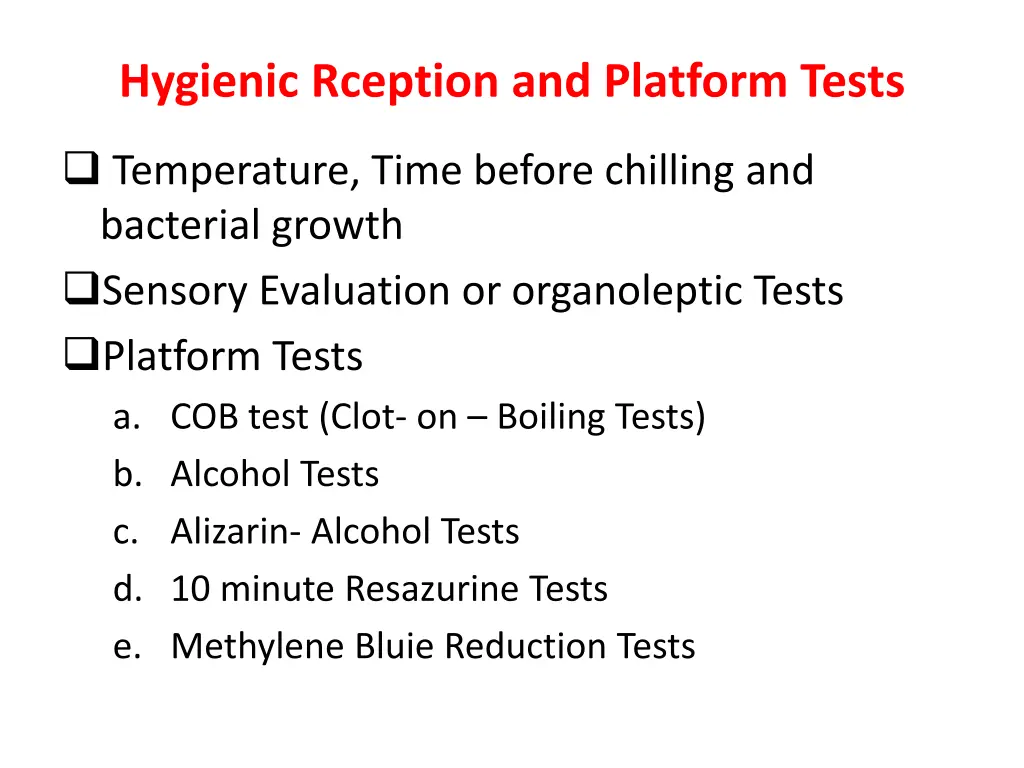 hygienic rception and platform tests