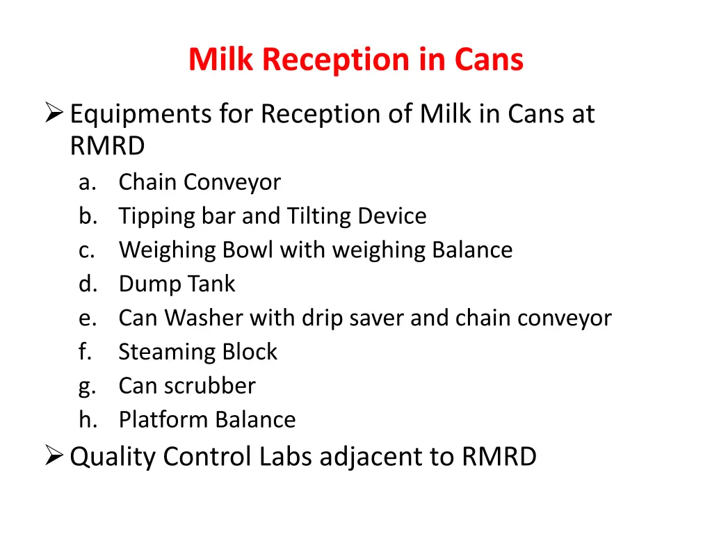 milk reception in cans