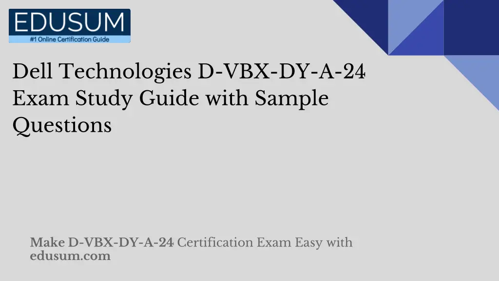 dell technologies d vbx dy a 24 exam study guide