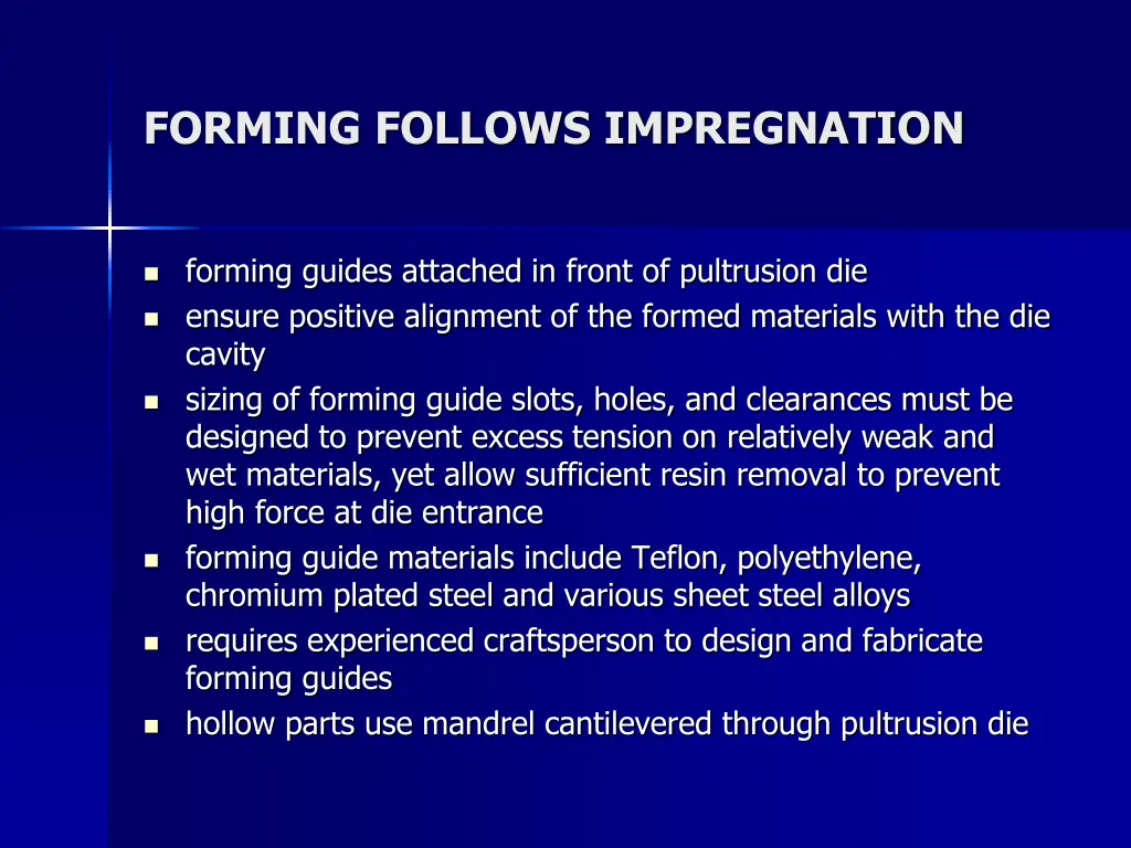 forming follows impregnation