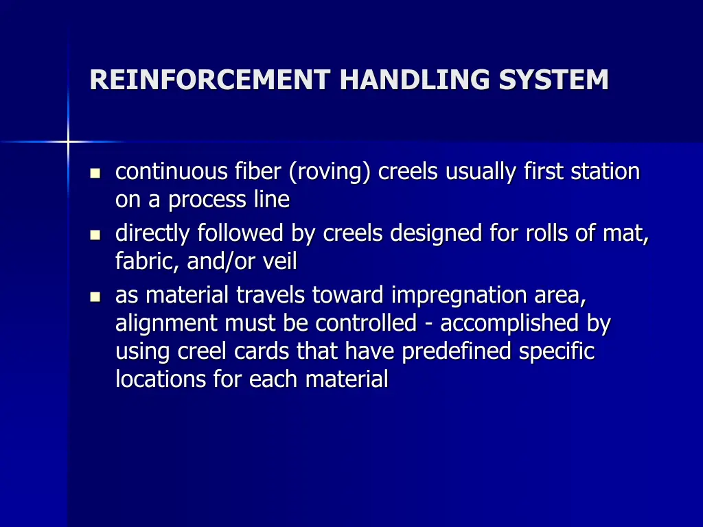 reinforcement handling system