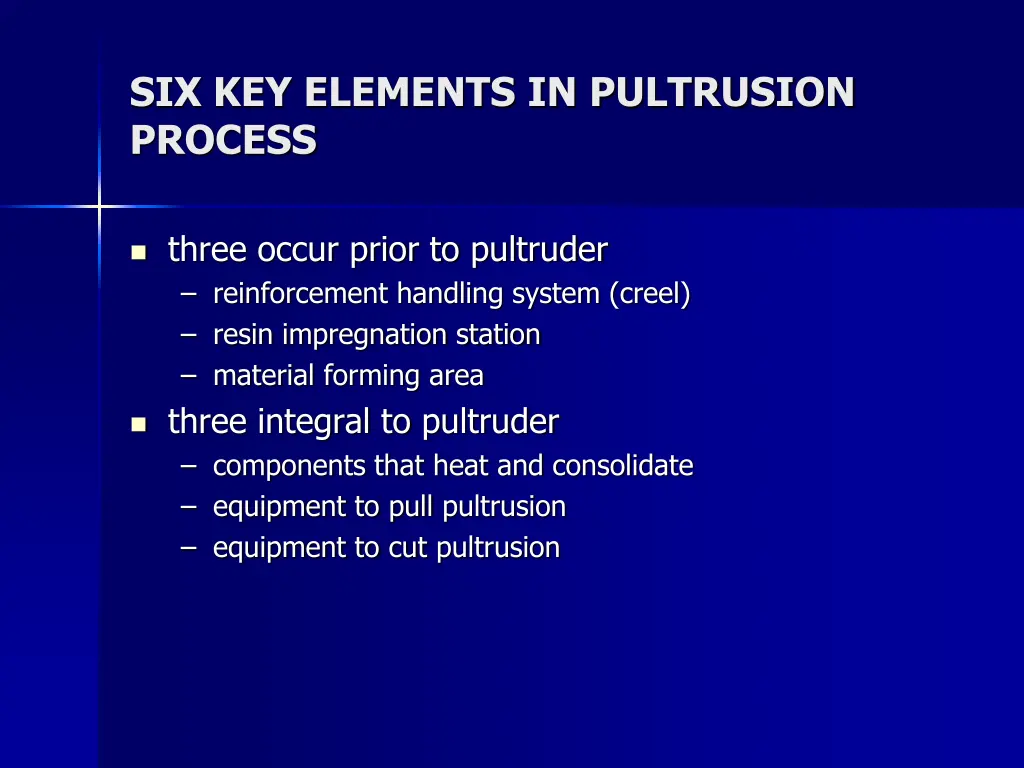 six key elements in pultrusion process