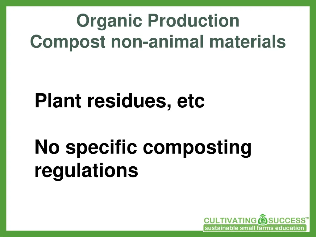 organic production compost non animal materials