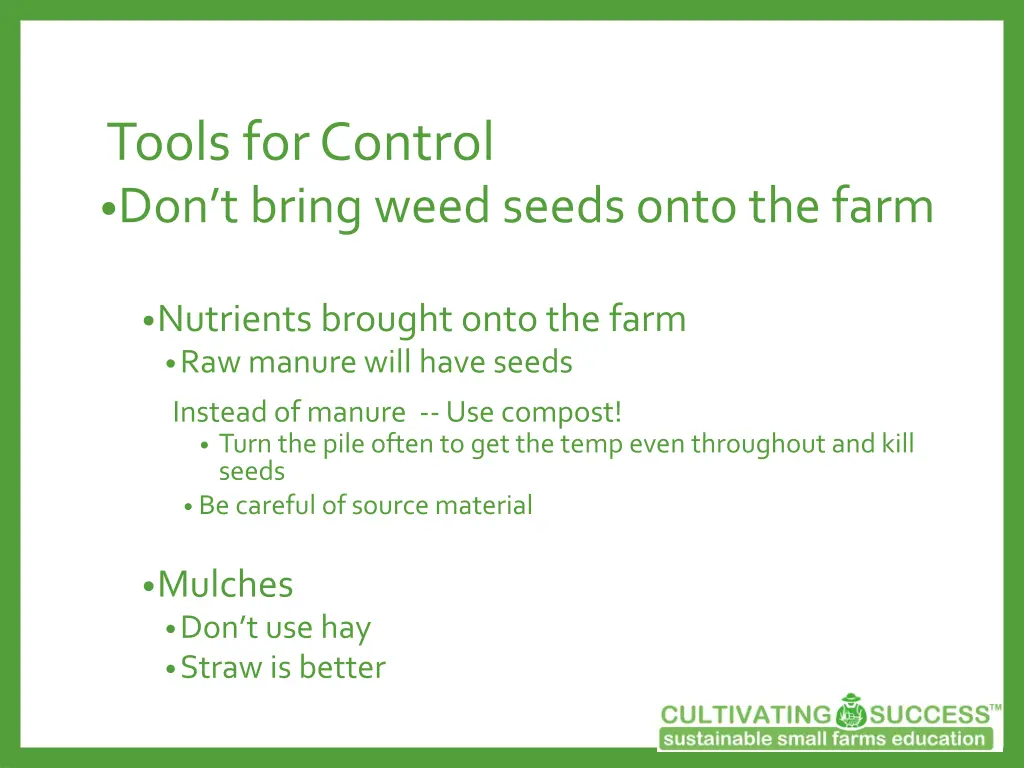 tools for control don t bring weed seeds onto