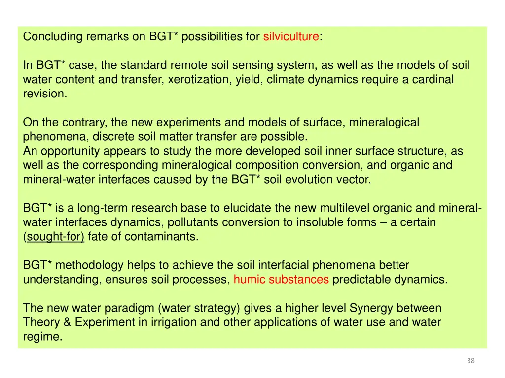 concluding remarks on bgt possibilities