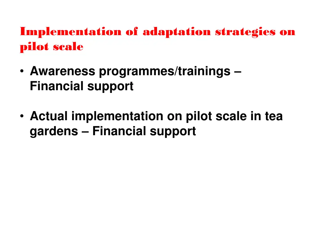 implementation of adaptation strategies on pilot