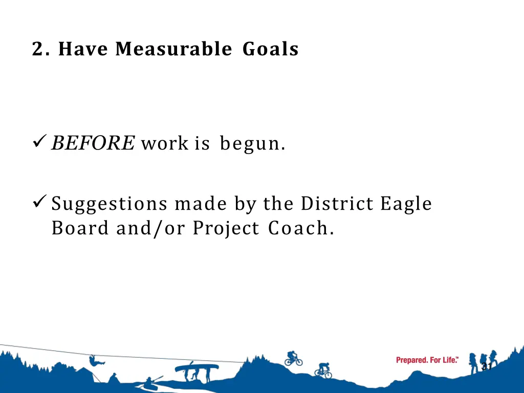 2 have measurable goals