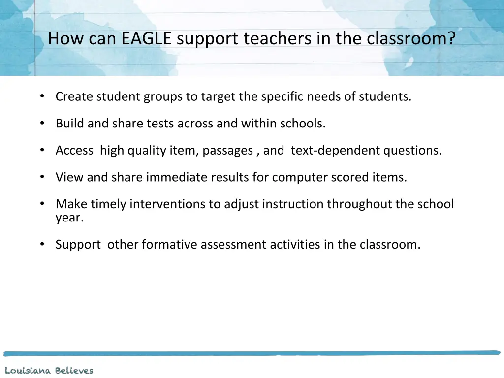 how can eagle support teachers in the classroom