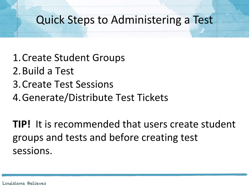 quick steps to administering a test