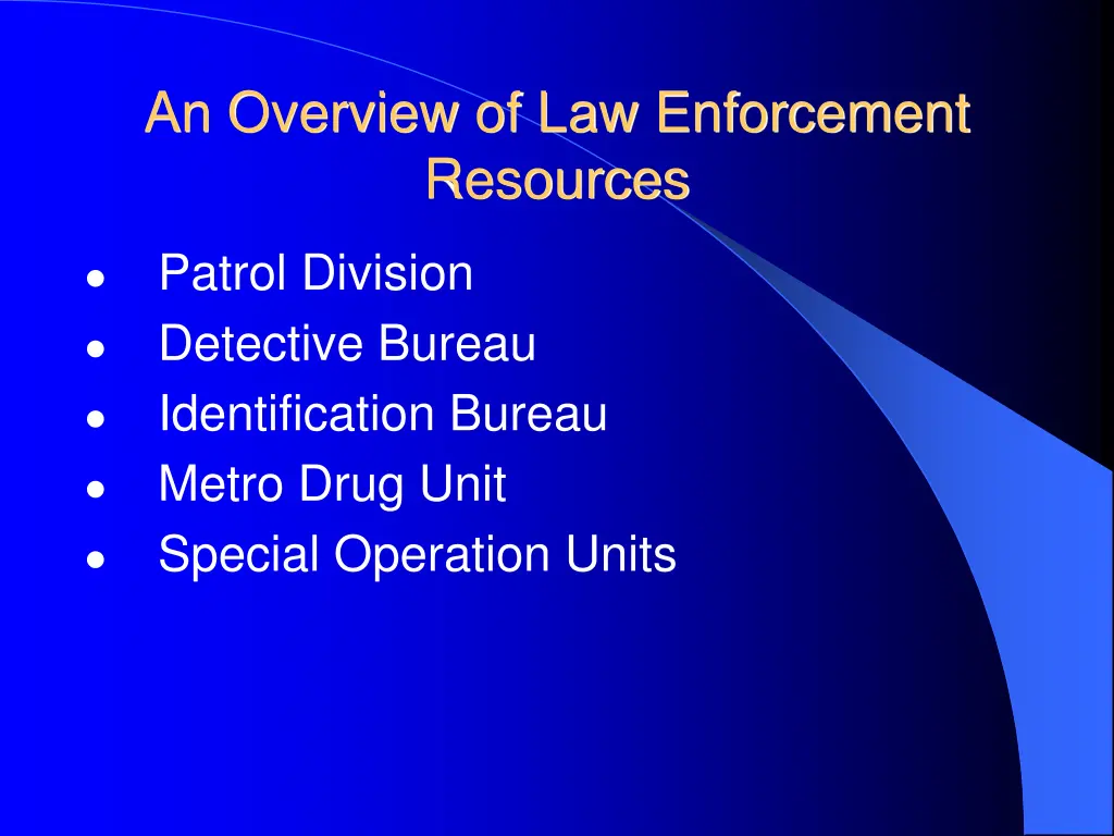 an overview of law enforcement resources