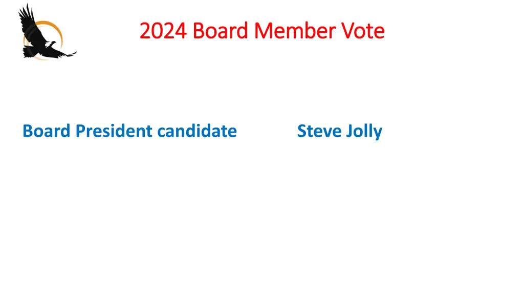 2024 board member vote 2024 board member vote