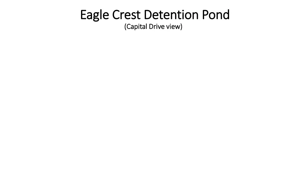 eagle crest detention pond eagle crest detention 2