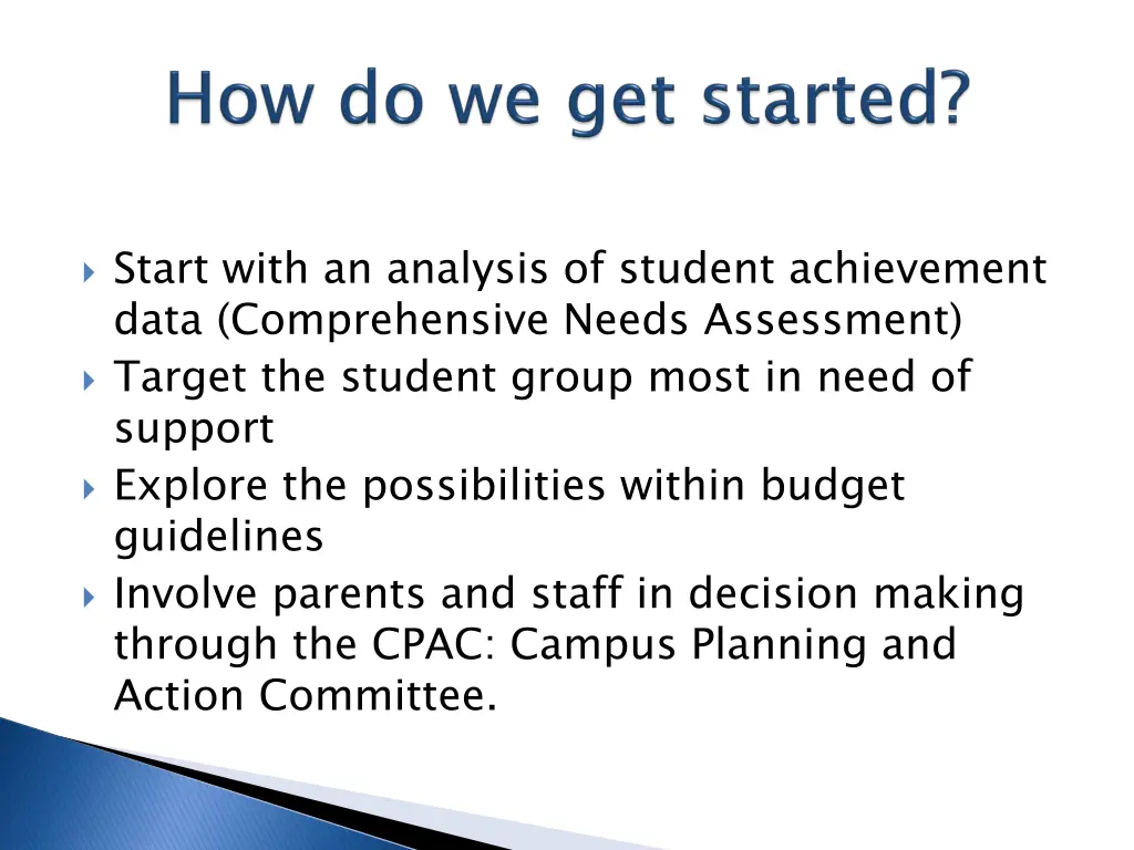 start with an analysis of student achievement