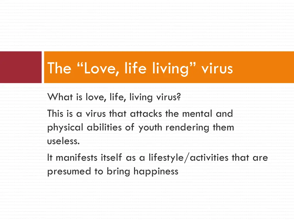 the love life living virus