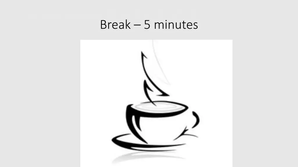 break 5 minutes