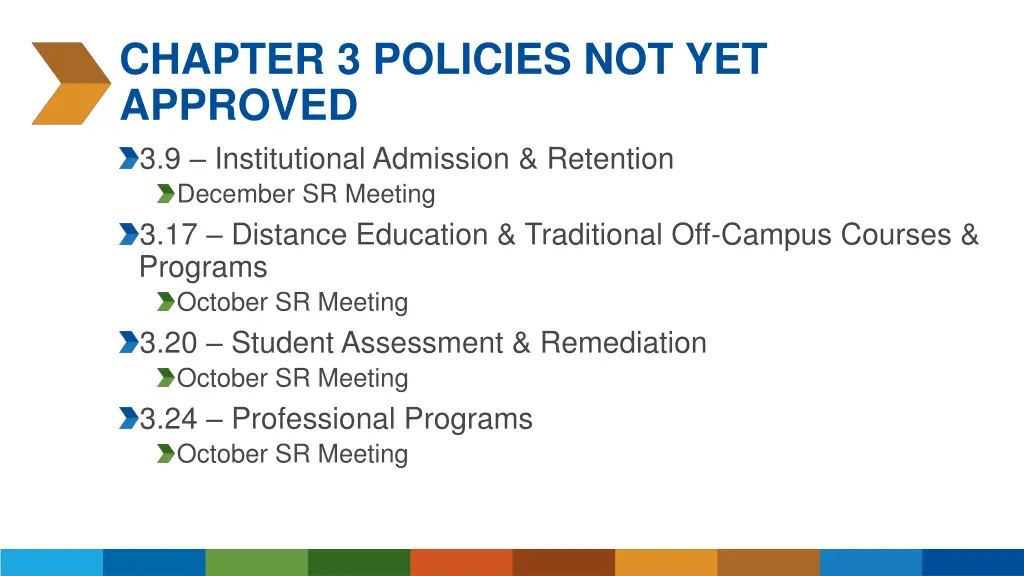 chapter 3 policies not yet approved