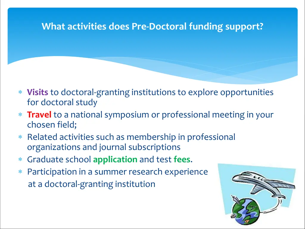 what activities does pre doctoral funding support