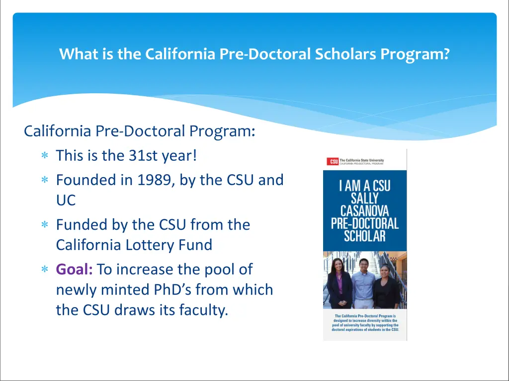 what is the california pre doctoral scholars