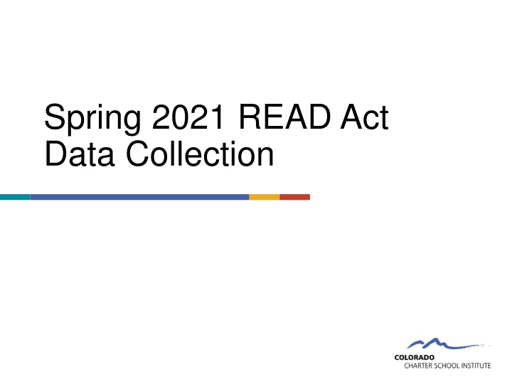 spring 2021 read act data collection