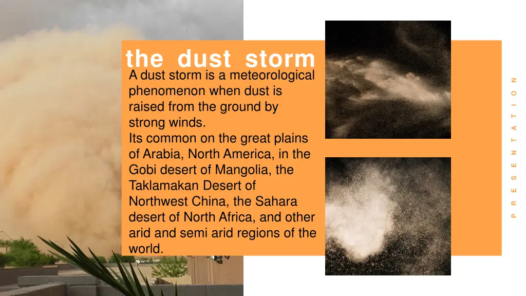 the dust storm a dust storm is a meteorological