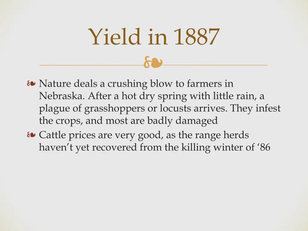 yield in 1887