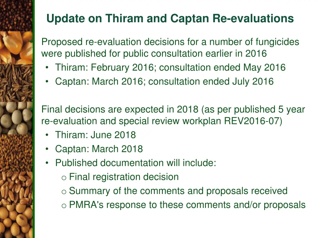 update on thiram and captan re evaluations