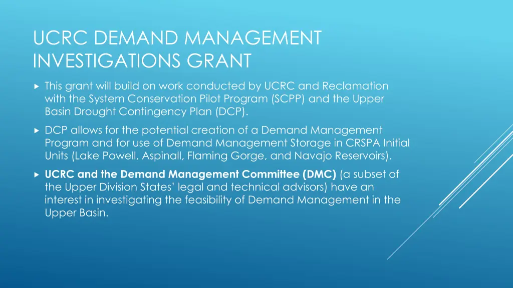 ucrc demand management investigations grant