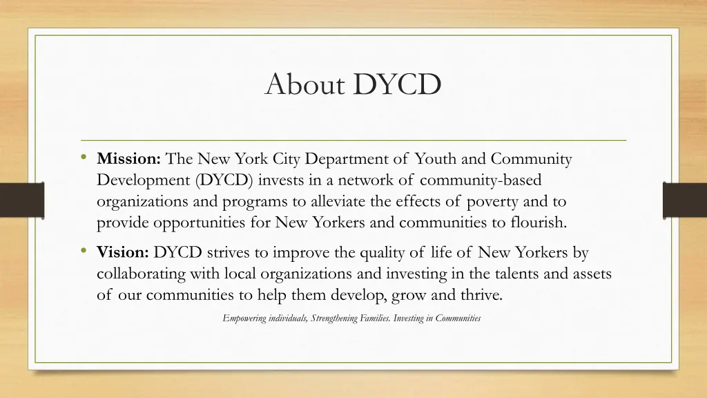 about dycd