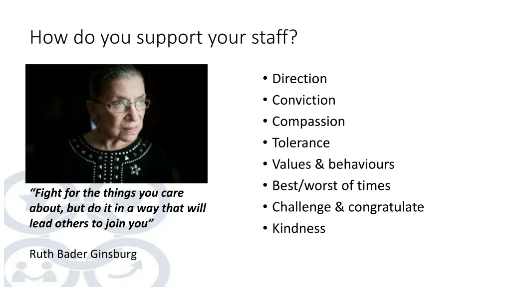 how do you support your staff