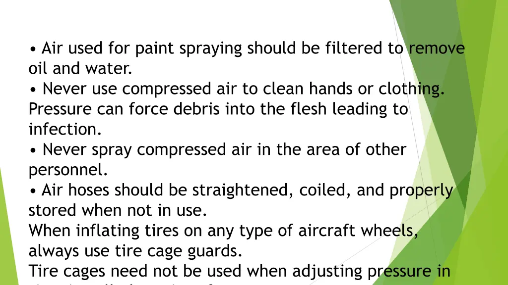 air used for paint spraying should be filtered