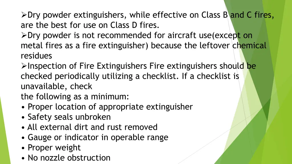 dry powder extinguishers while effective on class