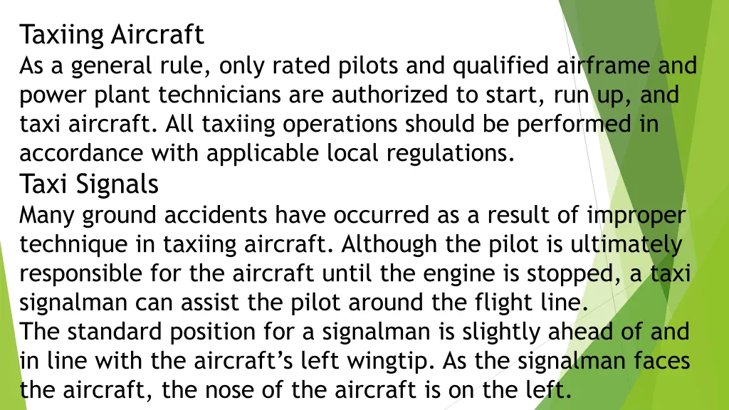 taxiing aircraft as a general rule only rated