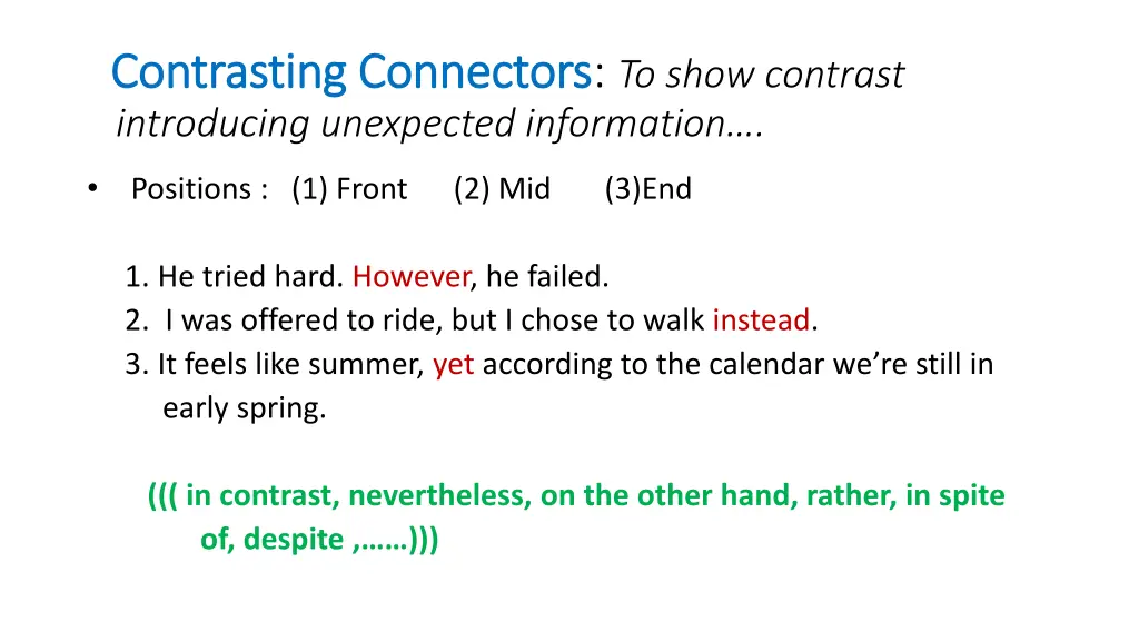 contrasting connectors contrasting connectors