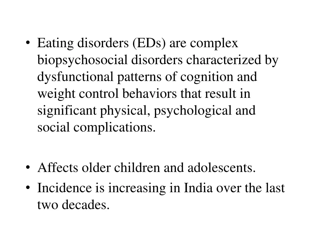 eating disorders eds are complex biopsychosocial