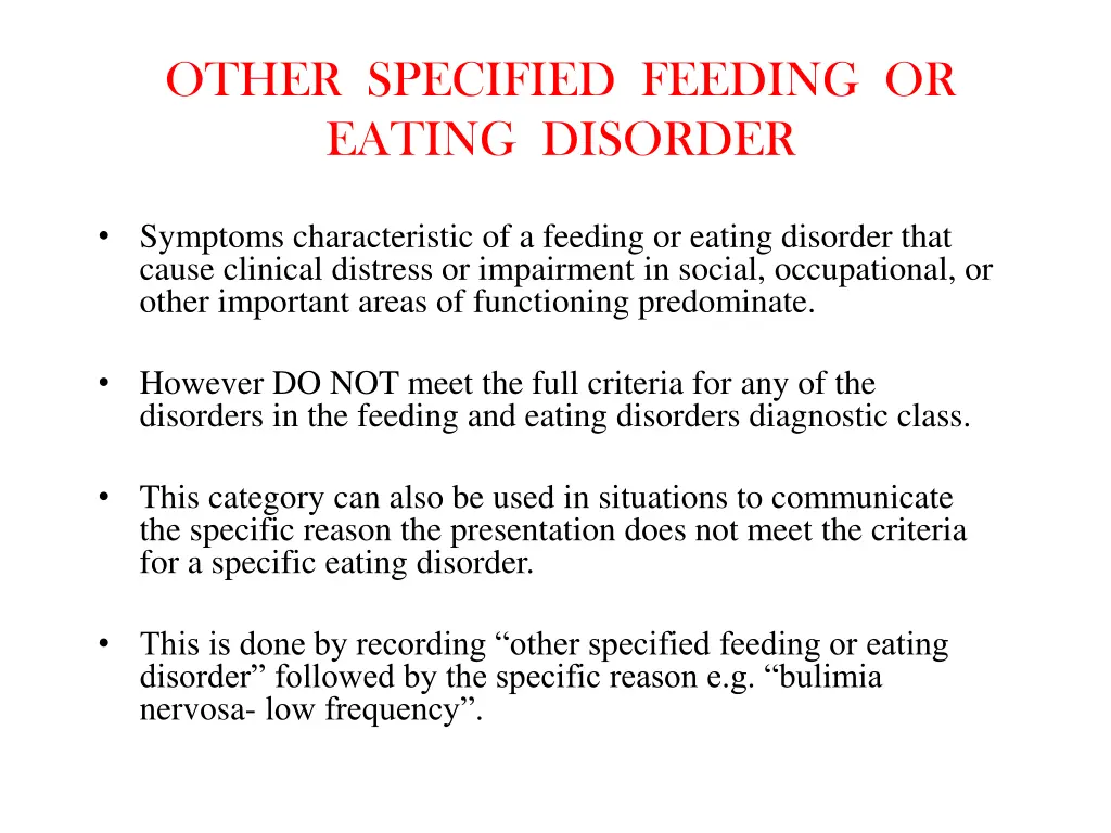 other specified feeding or eating disorder