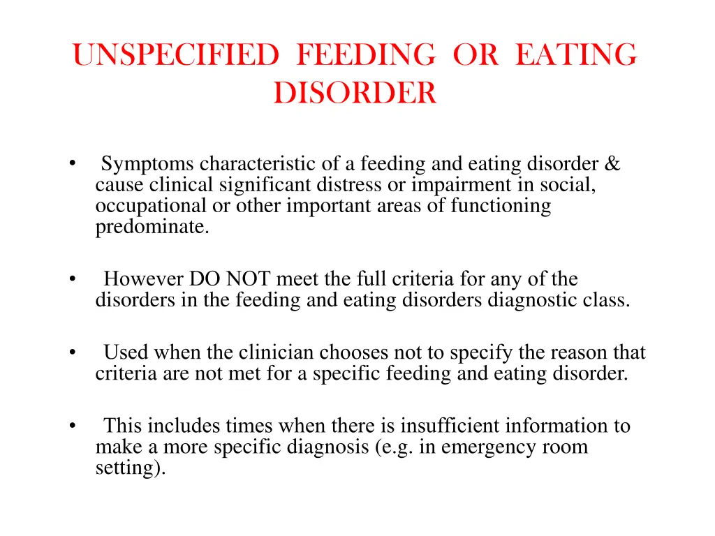 unspecified feeding or eating disorder